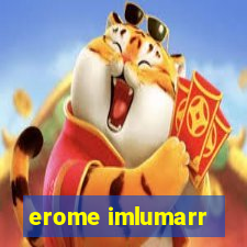 erome imlumarr