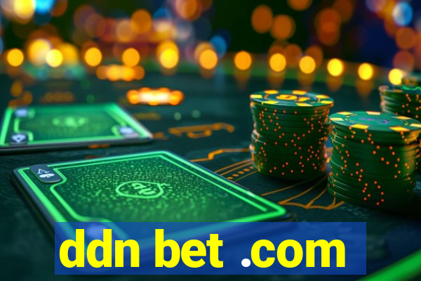 ddn bet .com