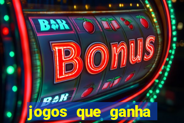 jogos que ganha dinheiro de verdade sem deposito