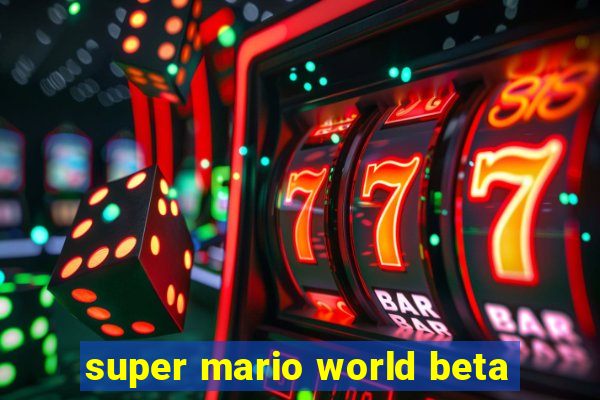 super mario world beta