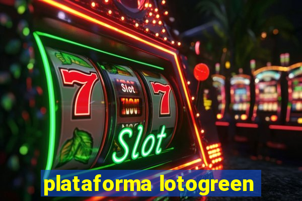 plataforma lotogreen