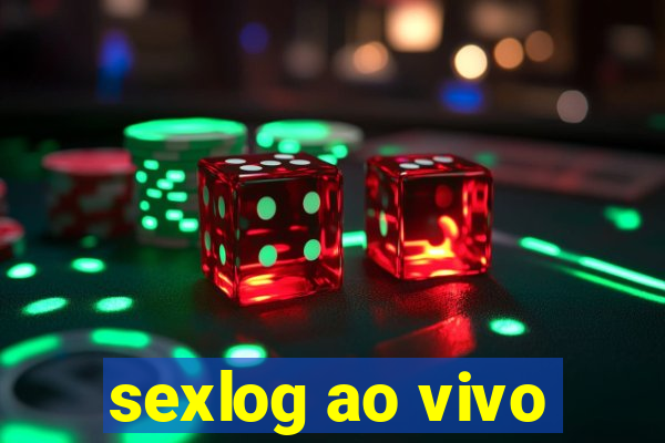 sexlog ao vivo