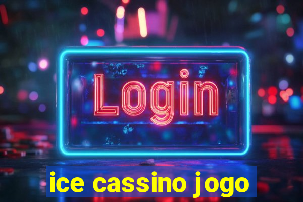 ice cassino jogo