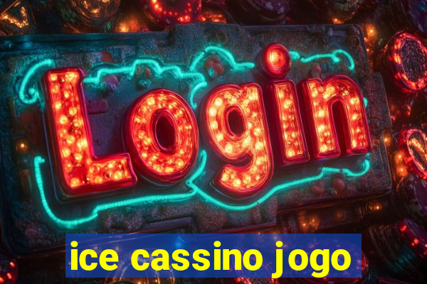 ice cassino jogo