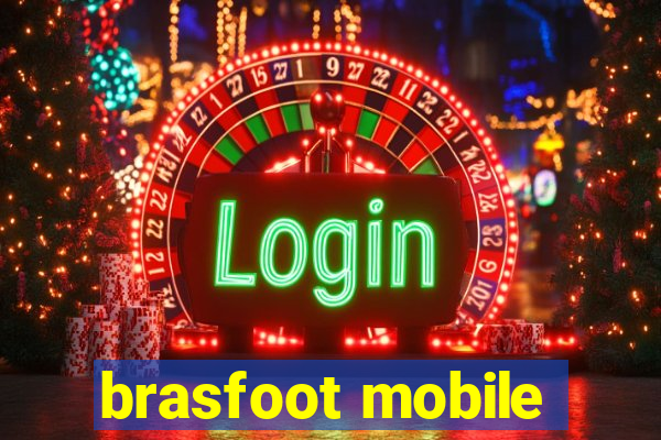 brasfoot mobile