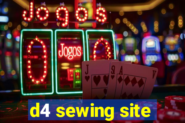 d4 sewing site