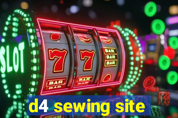 d4 sewing site