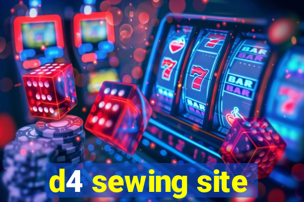 d4 sewing site