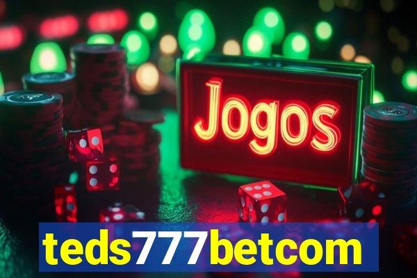 teds777betcom