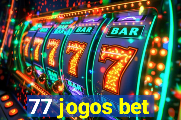 77 jogos bet