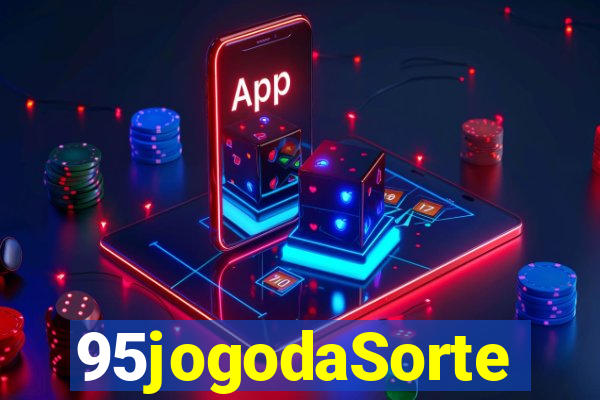 95jogodaSorte