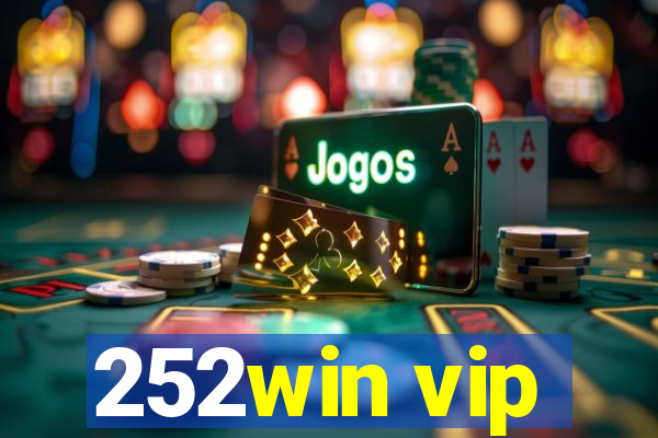 252win vip