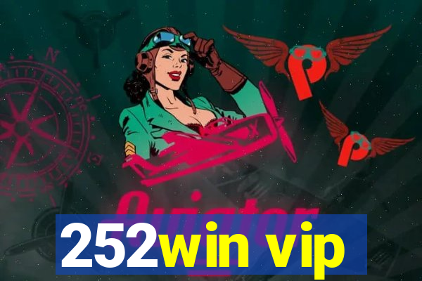 252win vip