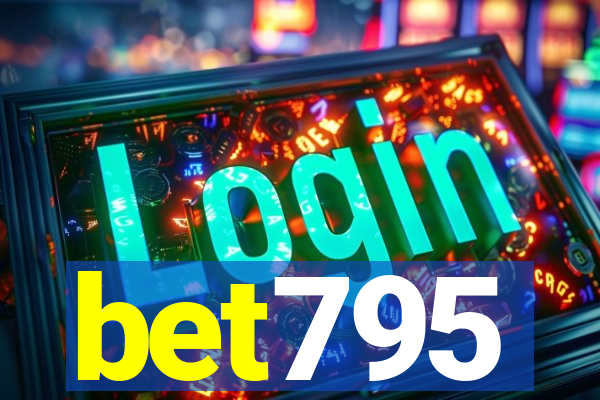 bet795