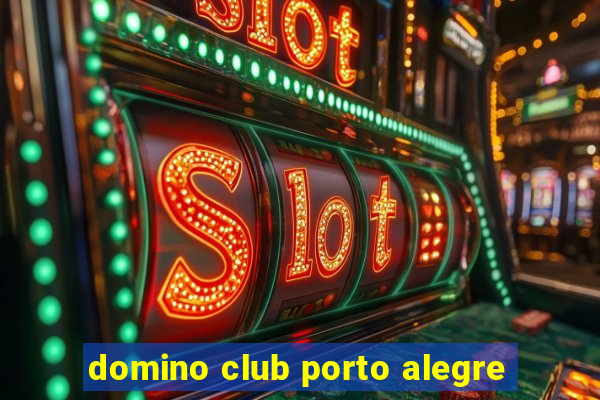 domino club porto alegre