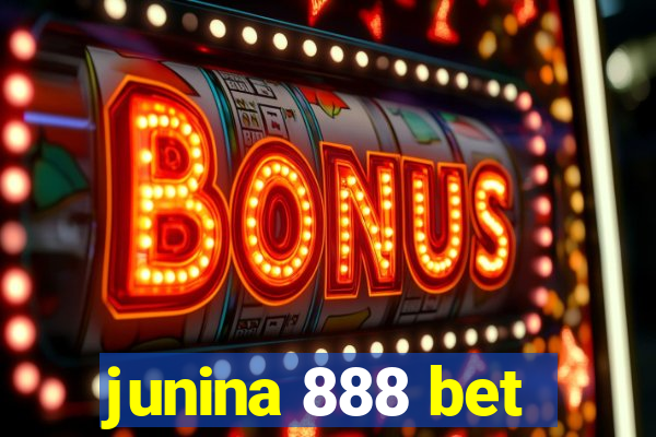 junina 888 bet