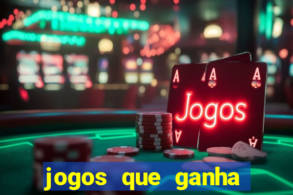 jogos que ganha dinheiro sem pagar