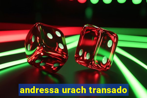 andressa urach transado