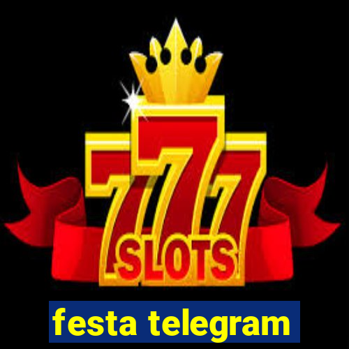 festa telegram