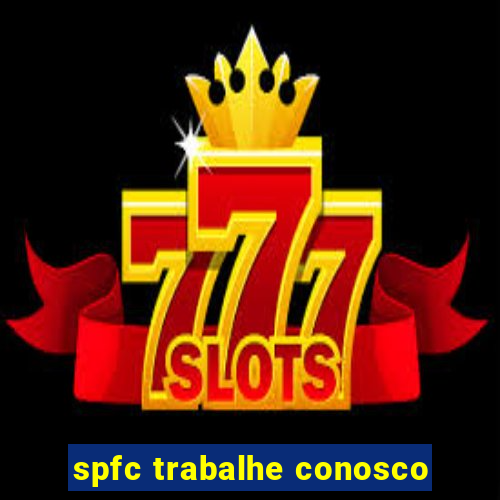 spfc trabalhe conosco