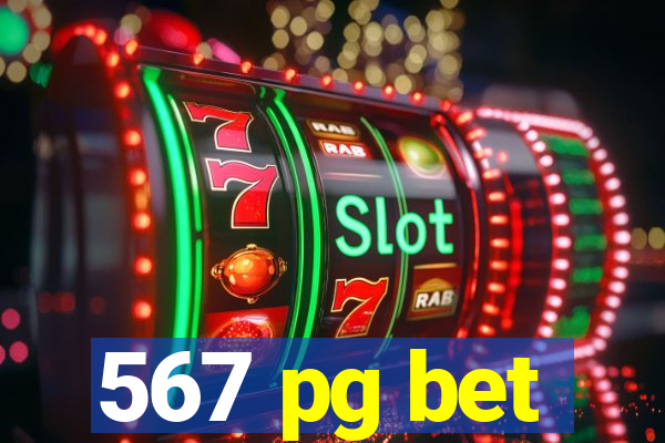 567 pg bet