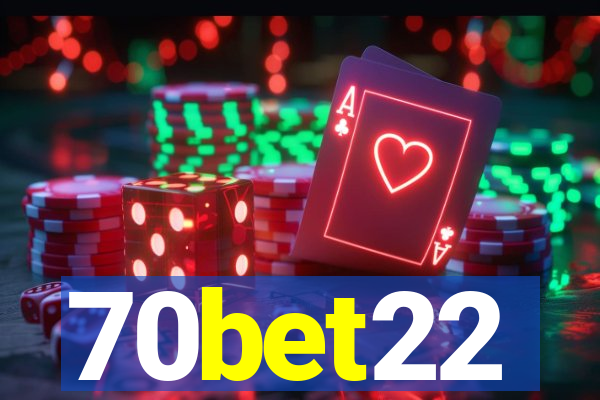 70bet22