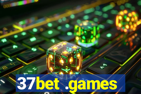 37bet .games