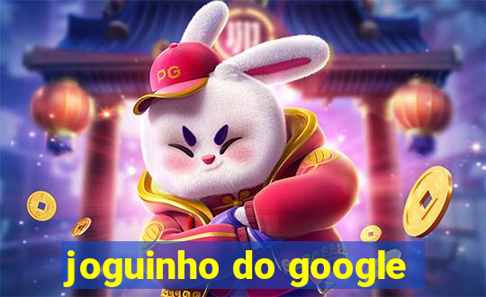 joguinho do google