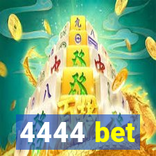 4444 bet