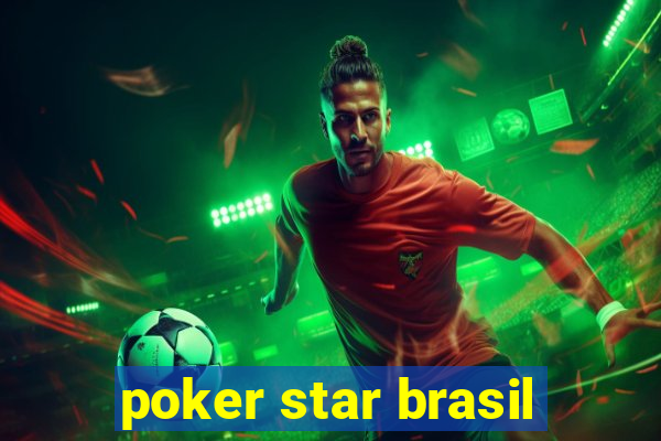 poker star brasil