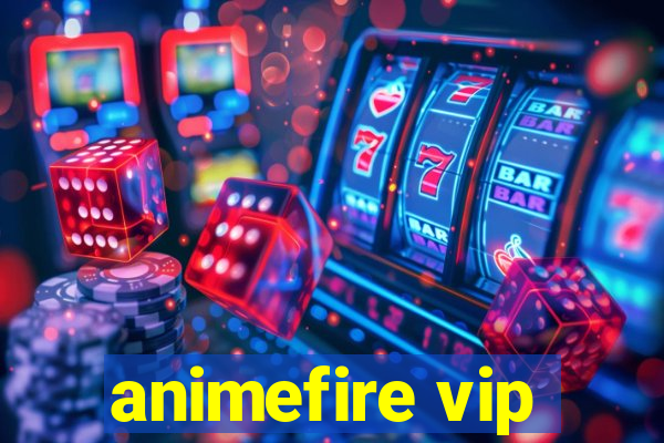 animefire vip