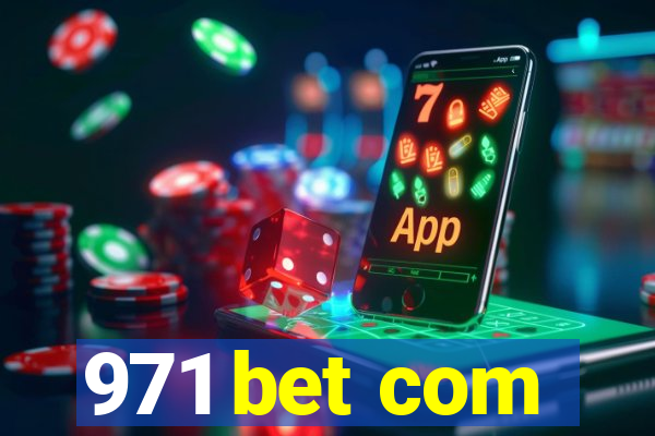 971 bet com