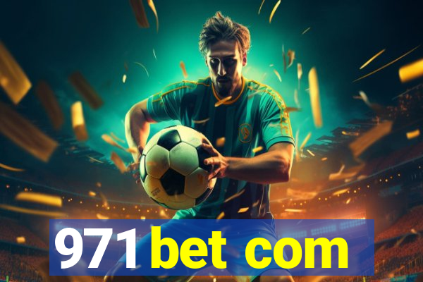 971 bet com