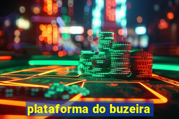 plataforma do buzeira