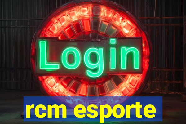 rcm esporte