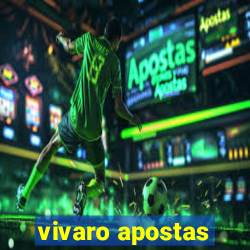 vivaro apostas