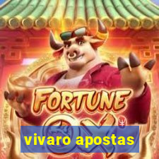 vivaro apostas