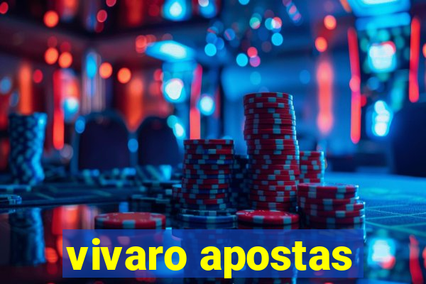 vivaro apostas