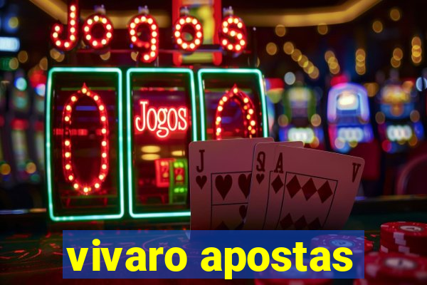 vivaro apostas