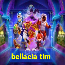 bellacia tim