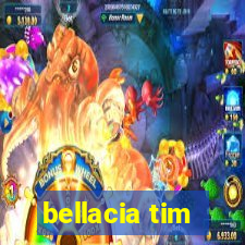 bellacia tim