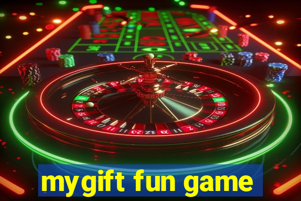 mygift fun game