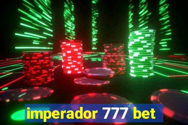 imperador 777 bet