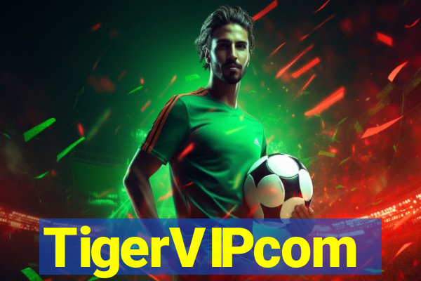 TigerVIPcom