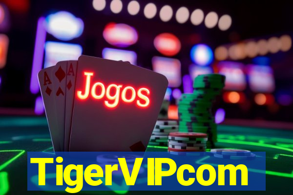 TigerVIPcom