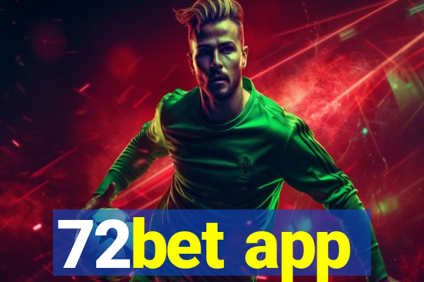 72bet app