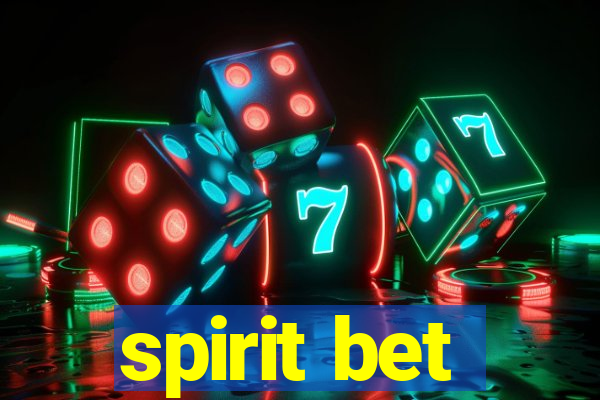 spirit bet