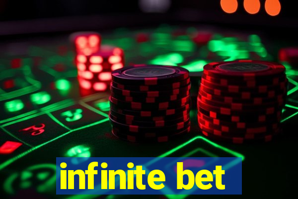 infinite bet