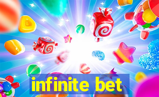 infinite bet