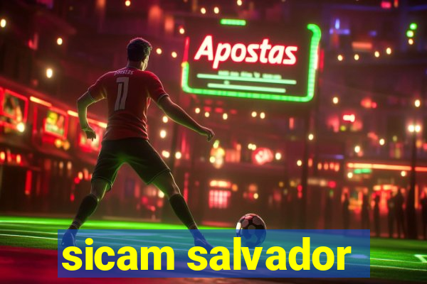 sicam salvador